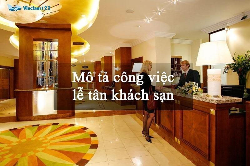 Mô tả công việc lễ tân khách sạn