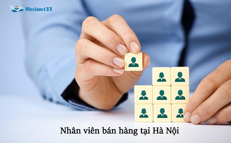 Nhân viên bán hàng tại Hà Nội Nhân viên bán hàng tại Hà Nội