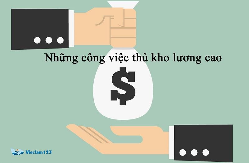 Những công việc thủ kho lương cao Những công việc thủ kho lương cao
