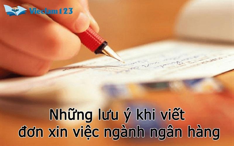 Những lưu ý khi viết đơn xin việc nagfnh ngân hàng