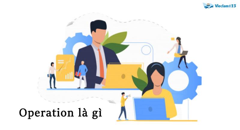 Operation là gì Operation là gì