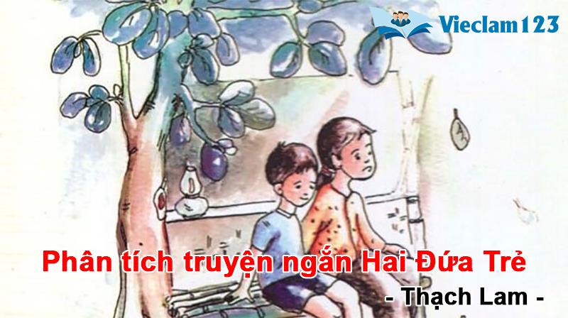 Phân tích truyện ngắn hai đứa trẻ Phân tích truyện ngắn hai đứa trẻ