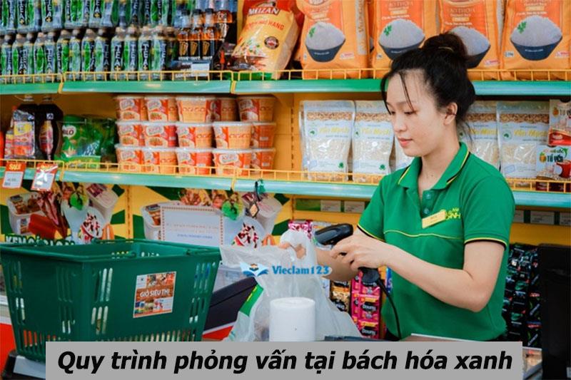 phỏng vấn tại bách hóa xanh phỏng vấn tại bách hóa xanh