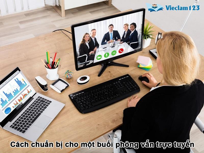 Mẹo chuẩn bị cho buổi phỏng vấn trực tuyến Mẹo chuẩn bị cho buổi phỏng vấn trực tuyến