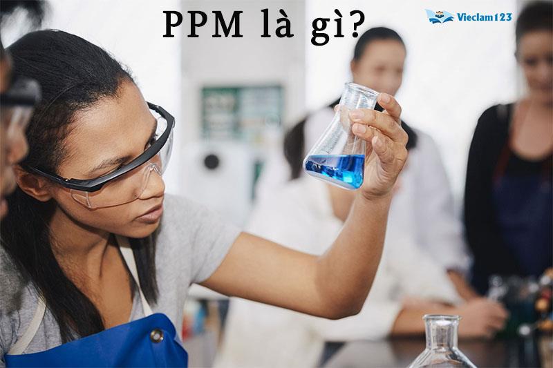 PPM là gì PPM là gì