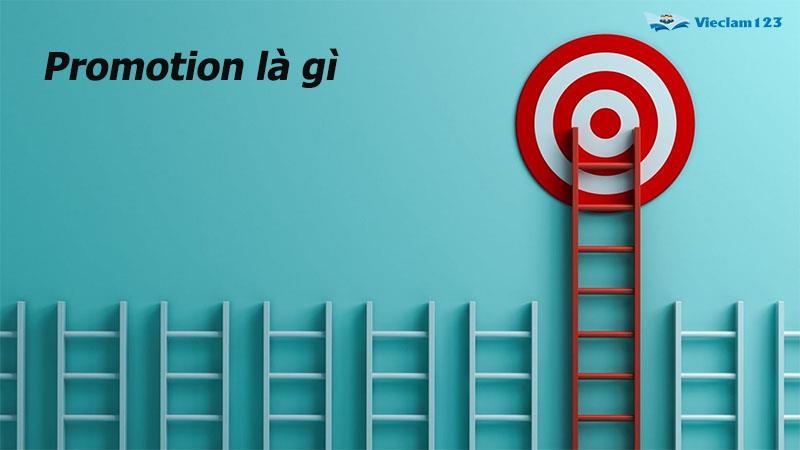 Promotion là gì Promotion là gì