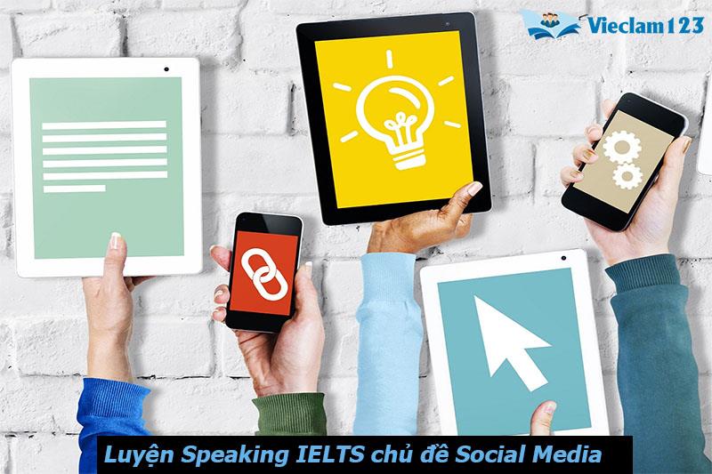 Luyện Speaking IELTS Luyện Speaking IELTS