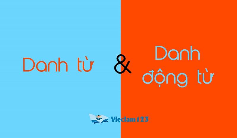 Sự khác biệt giữa danh động từ và danh từ Sự khác biệt giữa danh động từ và danh từ