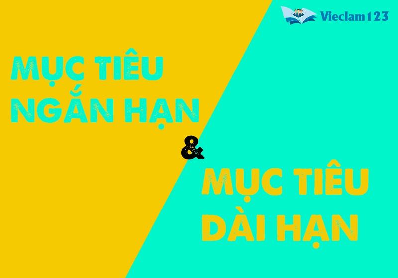 Sự khác biệt giữa các mục tiêu ngắn hạn và dài hạn