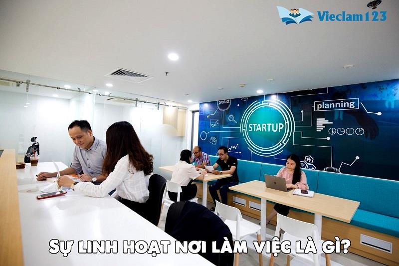 Tính linh hoạt tại nơi làm việc