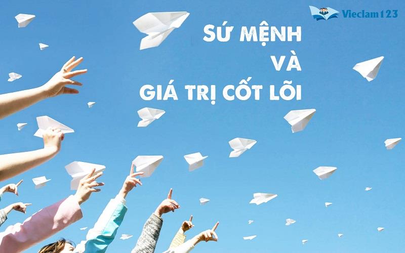 Sứ mệnh và giá trị cốt lõi Sứ mệnh và giá trị cốt lõi