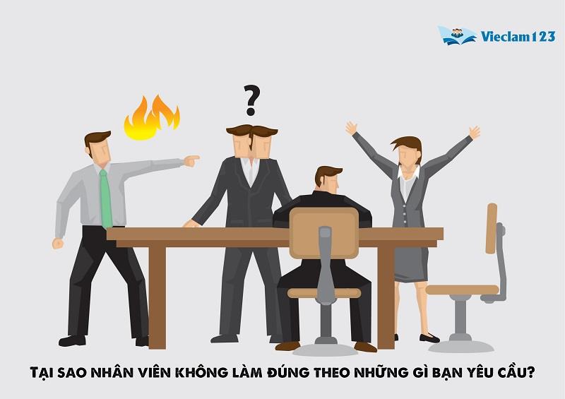 ại sao nhân viên không làm đúng theo những gì bạn yêu cầu?
