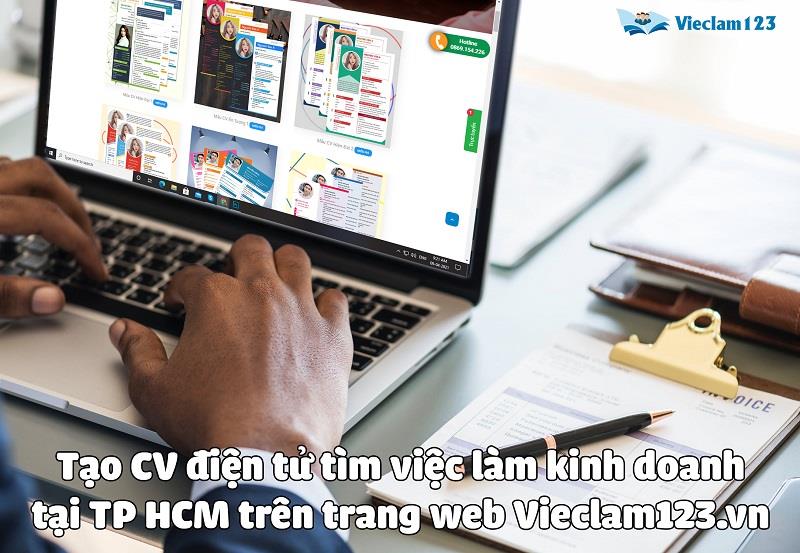 Hướng dẫn cách tạo CV điện tử tìm việc làm kinh doanh tại TP HCM trên trang web Vieclam123.vn Hướng dẫn cách tạo CV điện tử tìm việc làm kinh doanh tại TP HCM trên trang web Vieclam123.vn