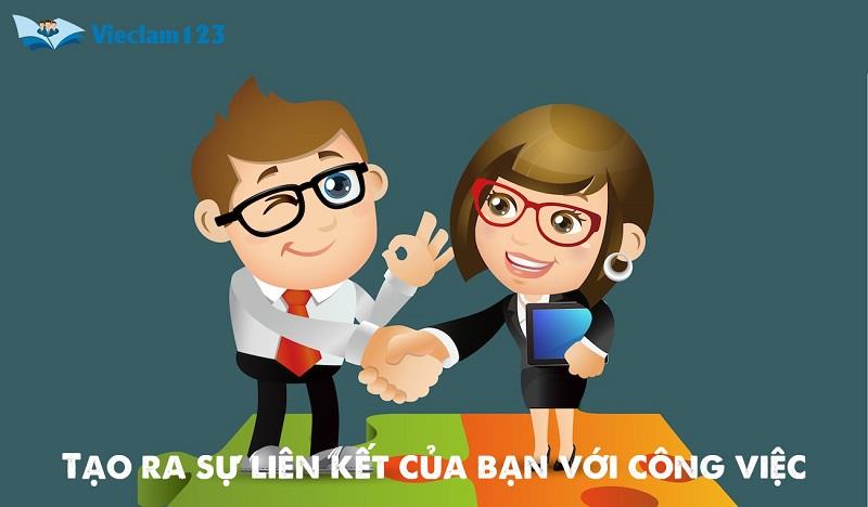 Tạo ra sự liên kết của bạn với công việc