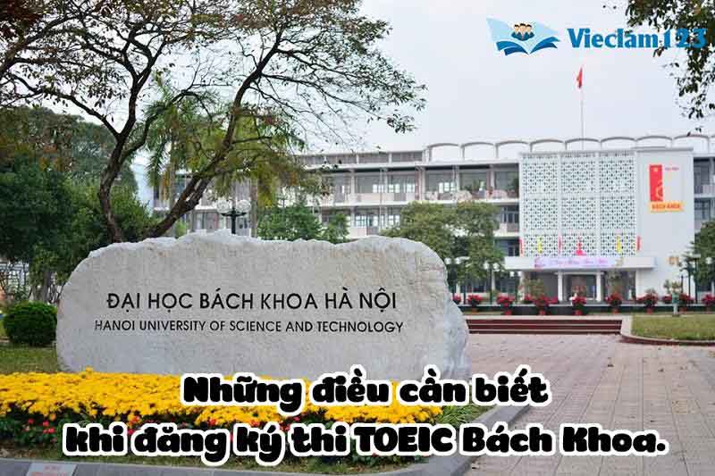 Những điều cần biết khi đăng ký thi TOEIC Bách Khoa Những điều cần biết khi đăng ký thi TOEIC Bách Khoa