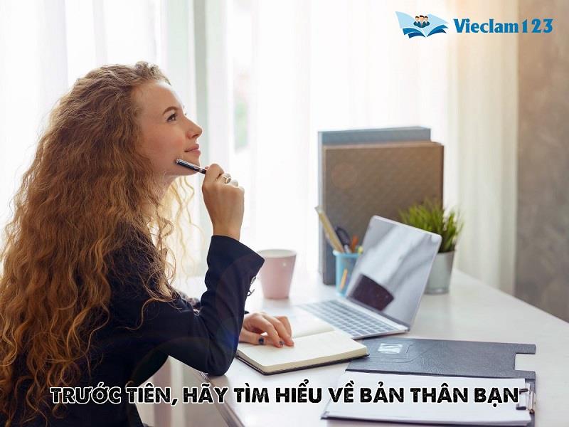 Trước tiên hãy tìm hiểu về bản thân bạn Trước tiên hãy tìm hiểu về bản thân bạn