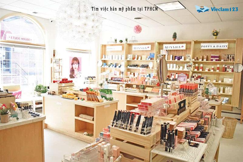 Tìm việc bán mỹ phẩm tại TPHCM Tìm việc bán mỹ phẩm tại TPHCM