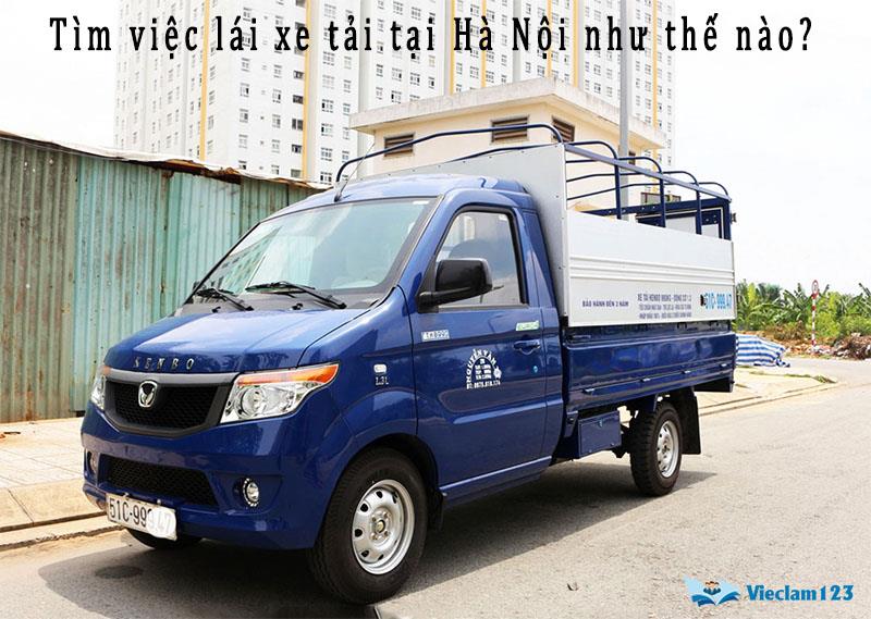 Tìm việc lái xe tải tại Hà Nội