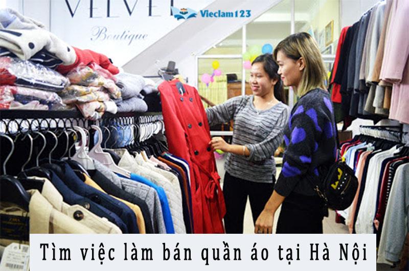 Việc làm bán quần áo tại Hà Nội Việc làm bán quần áo tại Hà Nội