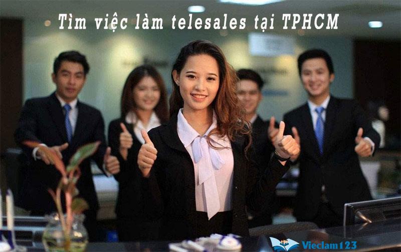 Tìm việc làm telesales tại thành phố Hồ Chí Minh Tìm việc làm telesales tại thành phố Hồ Chí Minh