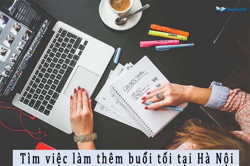 Tìm việc làm thêm buổi tối tại hà nội Tìm việc làm thêm buổi tối tại hà nội