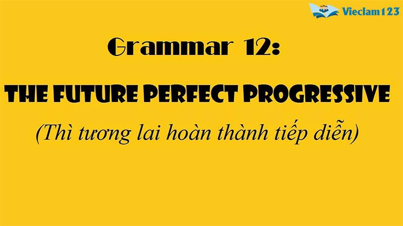 thì tương lai hoàn thành tiếp diễn