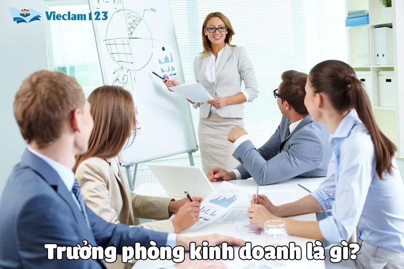 Tìm hiểu trưởng phòng kinh doanh là gì