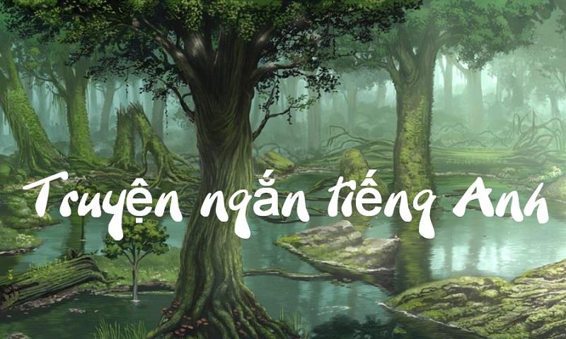 Truyện ngắn tiếng Anh