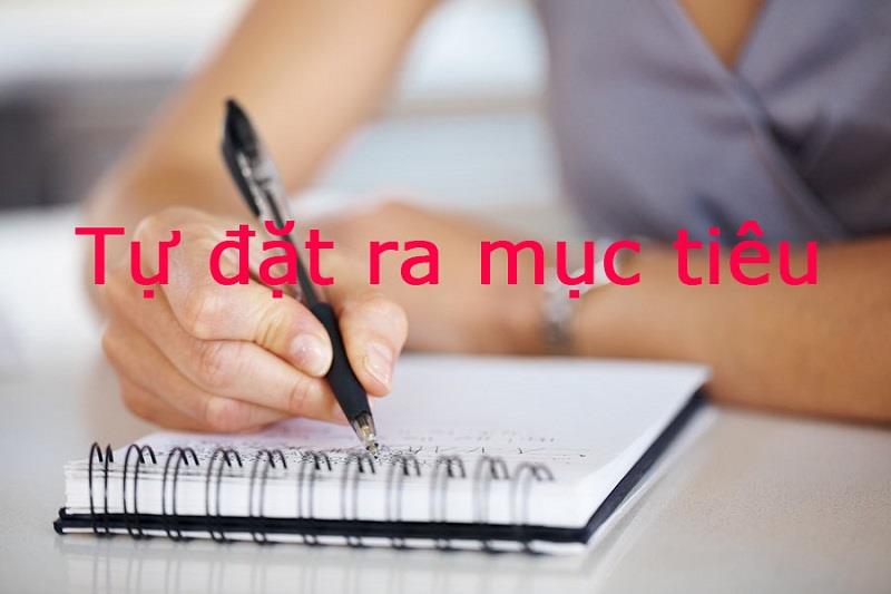 Đặt ra mục tiêu cho bản thân Đặt ra mục tiêu cho bản thân