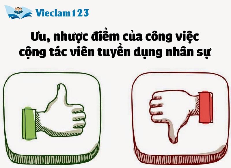 Ưu, nhược điểm của công việc cộng tác viên tuyển dụng nhân sự Ưu, nhược điểm của công việc cộng tác viên tuyển dụng nhân sự