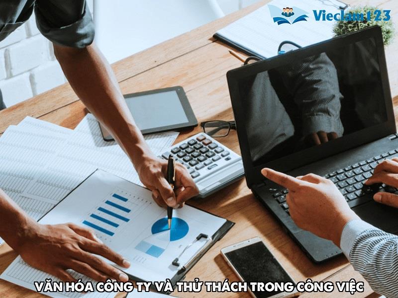 Văn hóa công ty và thử thách trong công việc Văn hóa công ty và thử thách trong công việc