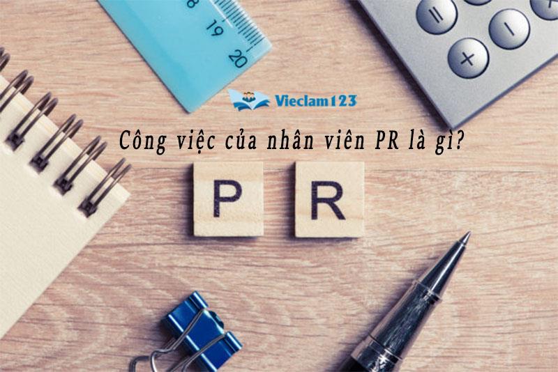 Việc làm PR là gì