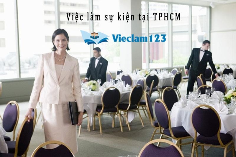 Việc làm sự kiện tại TPHCM Việc làm sự kiện tại TPHCM
