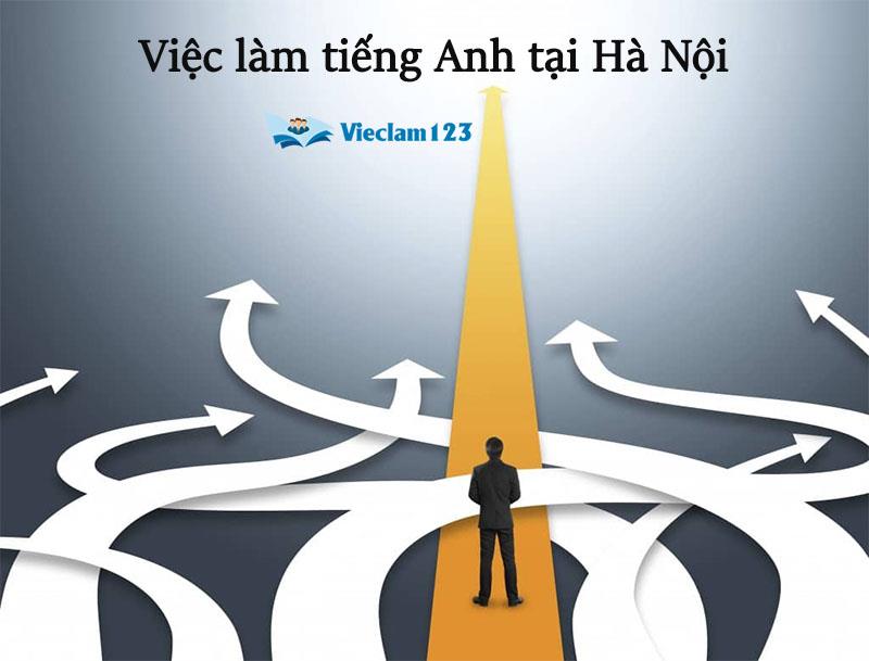 việc làm tiếng Anh tại Hà Nội việc làm tiếng Anh tại Hà Nội