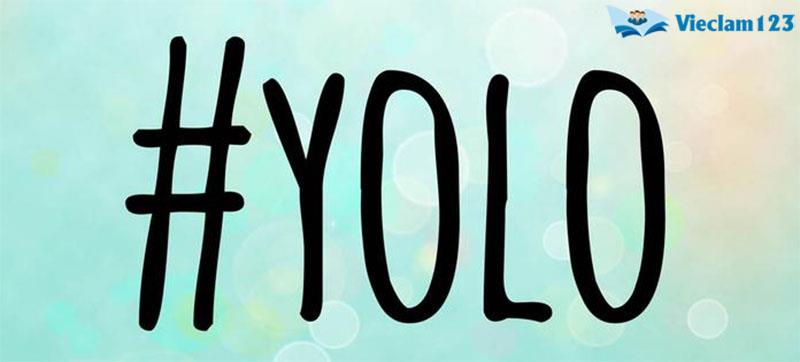 YOLO là gì YOLO là gì