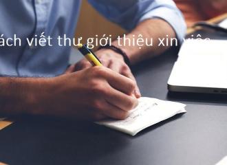 Cách viết thư giới thiệu xin việc bất chấp mọi đối thủ