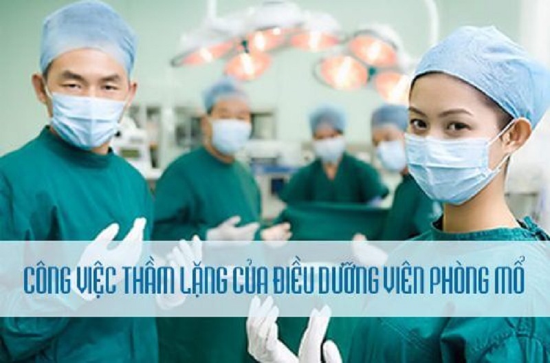 Công việc và chức năng nhiệm vụ của điều dưỡng phòng mổ