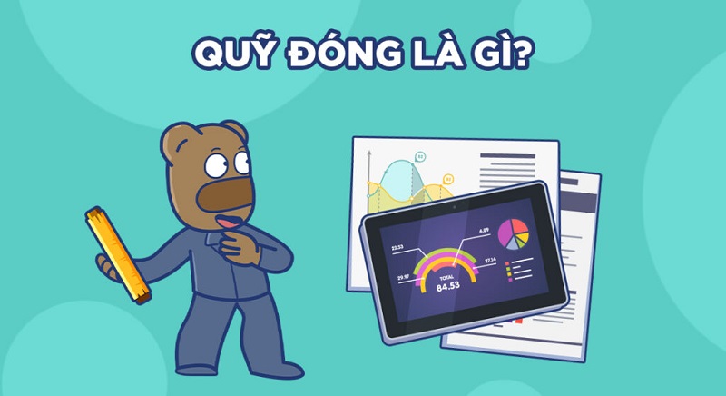 Chứng chỉ quỹ đóng là gì