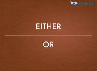 Either or là gì