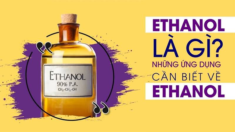 ethanol là gì