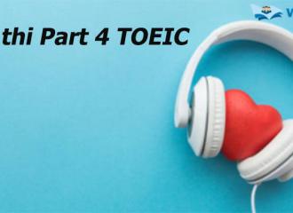 Mẹo thi Part 4 TOEIC