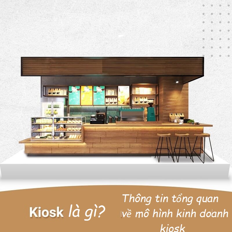 Lợi ích và rủi ro của việc mở kiosk?
