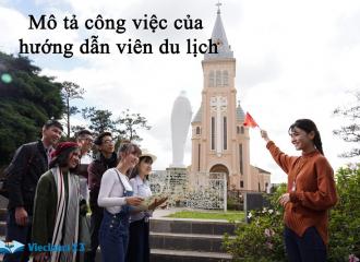 Hướng dẫn viên du lịch phụ trách công việc ngoại giao như thế nào?
