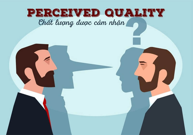 perceived quality là gì