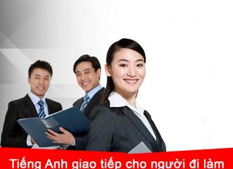 Tiếng Anh giao tiếp cho người đi làm