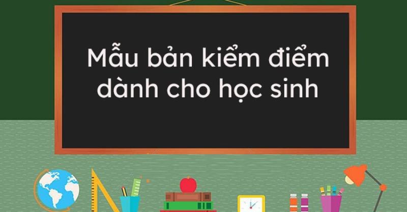 [CẬP NHẬT] Mẫu bản kiểm điểm học sinh chuẩn nhất hiện nay