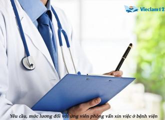 Tổng hợp câu hỏi phỏng vấn xin việc ở bệnh viện thường gặp