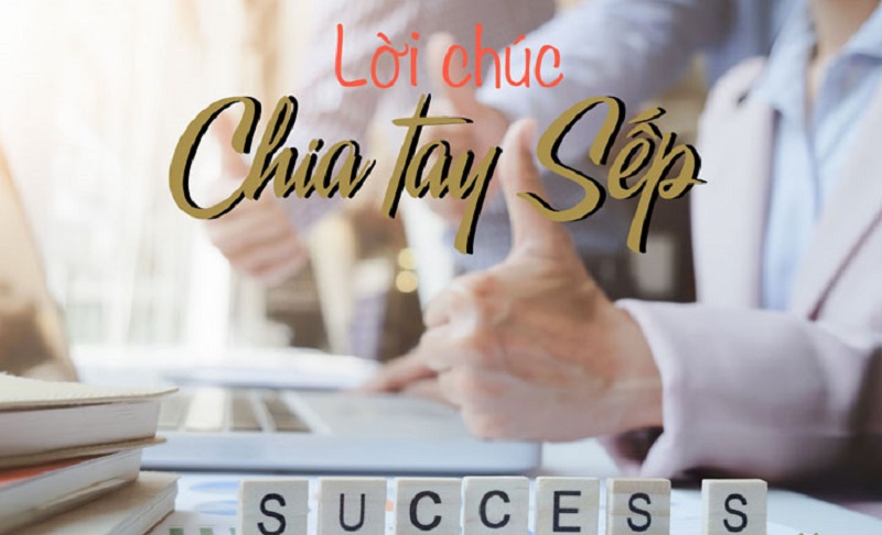 lời chúc chia tay sếp chuyển công tác